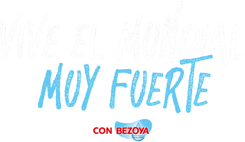 Vive el Mundial muy fuerte con Bezoya
